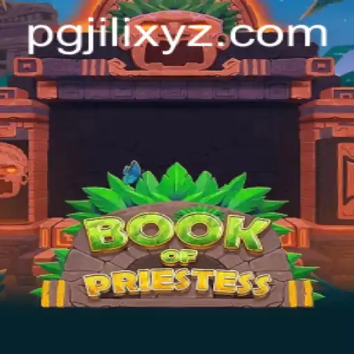 Discover the Magic of BookOfPriestess: A Captivating Journey with pgjili