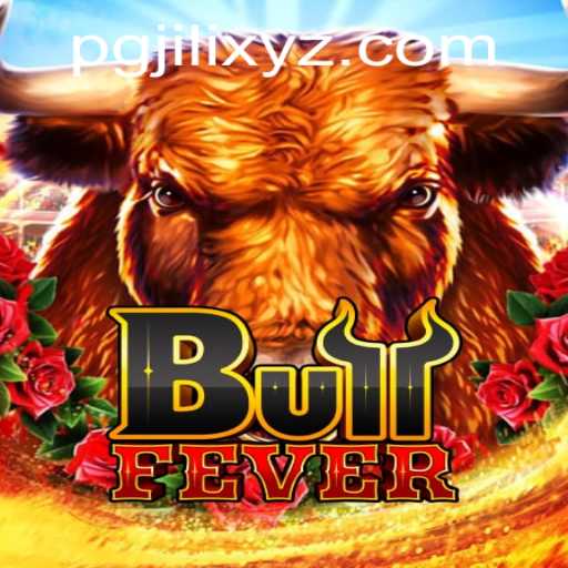 Unveiling BullFever: A Thrilling Dive into the Game with pgjili