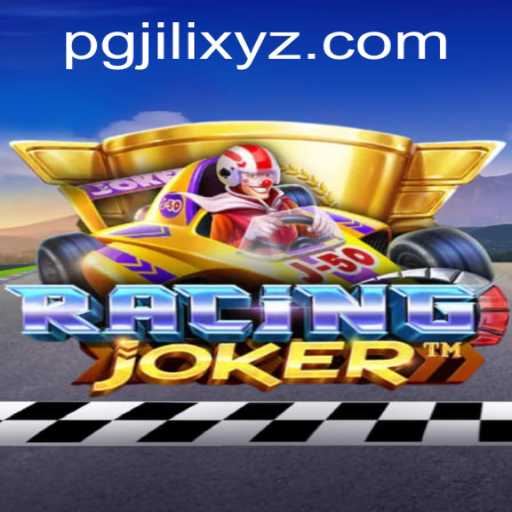 Unleashing the Thrills of RacingJoker: A Dive into the pgjili Phenomenon