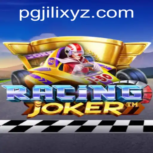 Unleashing the Thrills of RacingJoker: A Dive into the pgjili Phenomenon
