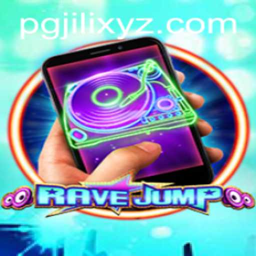 RaveJumpmobile: An Exciting Leap into the Future of Mobile Gaming with Pgjili